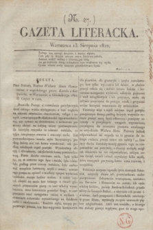 Gazeta Literacka. [T. II], nr 27 (13 sierpnia 1822)
