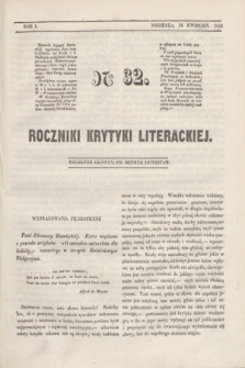 Roczniki Krytyki Literackiej. R.1, [T.1], Ner 32 (24 kwietnia 1842)