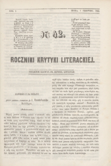Roczniki Krytyki Literackiej. R.1, [T.1], Ner 42 (1 czerwca 1842)