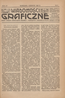 Wiadomości Graficzne : organ związku zawodowego drukarzy i pokrewnych zawodów w Polsce. R.15, № 6 (czerwiec 1923)