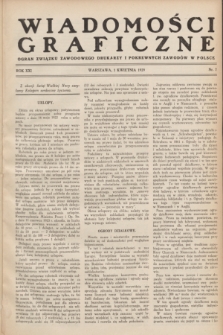Wiadomości Graficzne : organ związku zawodowego drukarzy i pokrewnych zawodów w Polsce. R.21, nr 7 (1 kwietnia 1929)