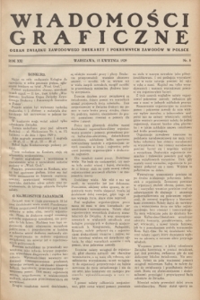 Wiadomości Graficzne : organ związku zawodowego drukarzy i pokrewnych zawodów w Polsce. R.21, nr 8 (15 kwietnia 1929)
