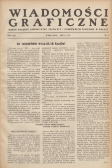 Wiadomości Graficzne : organ związku zawodowego drukarzy i pokrewnych zawodów w Polsce. R.21, nr 9 (1 maja 1929)