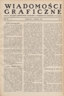 Wiadomości Graficzne : organ związku zawodowego drukarzy i pokrewnych zawodów w Polsce. R.21, nr 11 (1 czerwca 1929)