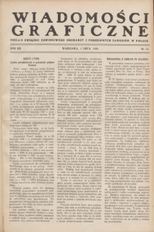 Wiadomości Graficzne : organ związku zawodowego drukarzy i pokrewnych zawodów w Polsce. R.21, nr 13 (1 lipca 1929)