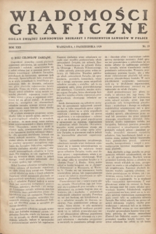 Wiadomości Graficzne : organ związku zawodowego drukarzy i pokrewnych zawodów w Polsce. R.22 [i.e. 21], nr 19 (1 października 1929)