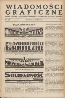 Wiadomości Graficzne : organ związku zawodowego drukarzy i pokrewnych zawodów w Polsce. R.22 [i.e. 21], nr 24 (15 grudnia 1929)
