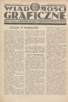 Wiadomości Graficzne : organ związku zawodowego drukarzy i pokrewnych zawodów w Polsce. R.23, nr 29 (20 listopada 1931)