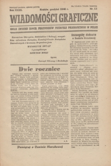 Wiadomości Graficzne : organ związku zawod. pracowników przemysłu poligraficznego w Polsce. R.32, nr 12 (grudzień 1946)