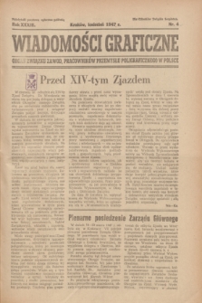 Wiadomości Graficzne : organ związku zawod. pracowników przemysłu poligraficznego w Polsce. R.33, nr 4 (kwiecień 1947)