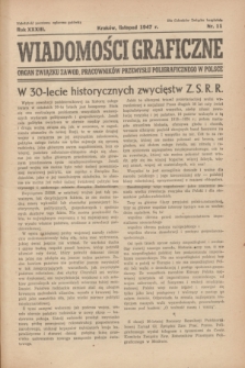 Wiadomości Graficzne : organ związku zawod. pracowników przemysłu poligraficznego w Polsce. R.33, nr 11 (listopad 1947)