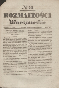 Rozmaitości Warszawskie : dodatek do Korrespondenta. 1837, № 23 (20 marca)