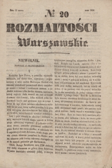 Rozmaitości Warszawskie. 1838, № 20 (13 marca)