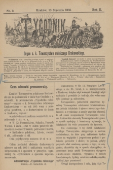 Tygodnik Rolniczy : Organ c. k. Towarzystwa rolniczego Krakowskiego. R.2, nr 2 (10 stycznia 1885)
