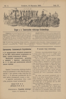 Tygodnik Rolniczy : Organ c. k. Towarzystwa rolniczego Krakowskiego. R.2, nr 5 (31 stycznia 1885)