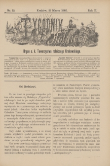 Tygodnik Rolniczy : Organ c. k. Towarzystwa rolniczego Krakowskiego. R.2, nr 12 (21 marca 1885)