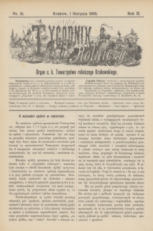 Tygodnik Rolniczy : Organ c. k. Towarzystwa rolniczego Krakowskiego. R.2, nr 31 (1 sierpnia 1885)