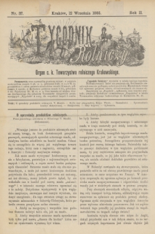 Tygodnik Rolniczy : Organ c. k. Towarzystwa rolniczego Krakowskiego. R.2, nr 37 (12 września 1885)