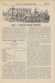 Tygodnik Rolniczy : Organ c. k. Towarzystwa rolniczego Krakowskiego. R.2, nr 41 (10 października 1885)