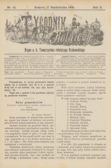 Tygodnik Rolniczy : Organ c. k. Towarzystwa rolniczego Krakowskiego. R.2, nr 42 (17 października 1885)