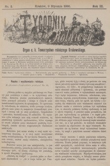 Tygodnik Rolniczy : Organ c. k. Towarzystwa rolniczego Krakowskiego. R.3, nr 2 (9 stycznia 1886)