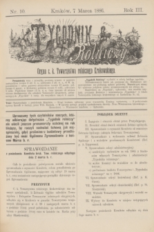 Tygodnik Rolniczy : Organ c. k. Towarzystwa rolniczego Krakowskiego. R.3, nr 10 (7 marca 1886)