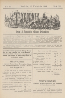 Tygodnik Rolniczy : Organ c. k. Towarzystwa rolniczego Krakowskiego. R.3, nr 15 (10 kwietnia 1886)