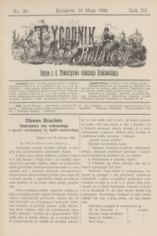 Tygodnik Rolniczy : Organ c. k. Towarzystwa rolniczego Krakowskiego. R.3, nr 20 (15 maja 1886)