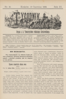 Tygodnik Rolniczy : Organ c. k. Towarzystwa rolniczego Krakowskiego. R.3, nr 25 (19 czerwca 1886)