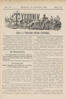 Tygodnik Rolniczy : Organ c. k. Towarzystwa rolniczego Krakowskiego. R.3, nr 26 (25 czerwca 1886) + dod.