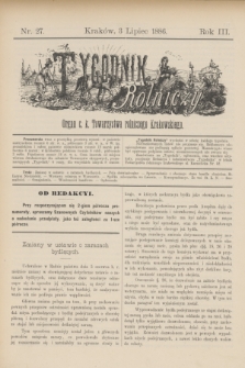 Tygodnik Rolniczy : Organ c. k. Towarzystwa rolniczego Krakowskiego. R.3, nr 27 (3 lipiec 1886)