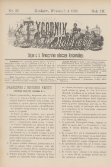 Tygodnik Rolniczy : Organ c. k. Towarzystwa rolniczego Krakowskiego. R.3, nr 36 (4 wrzesień 1886)