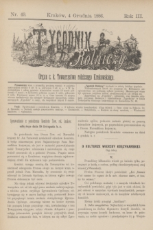 Tygodnik Rolniczy : Organ c. k. Towarzystwa rolniczego Krakowskiego. R.3, nr 49 (4 grudnia 1886)
