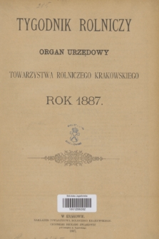 Tygodnik Rolniczy : organ urzędowy Towarzystwa Rolniczego Krakowskiego. [R.4], Spis rzeczy (1887)
