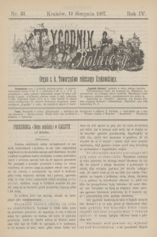 Tygodnik Rolniczy : Organ c. k. Towarzystwa rolniczego Krakowskiego. R.4, nr 33 (13 sierpnia 1887)