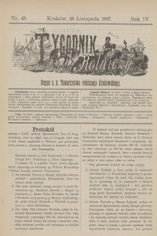 Tygodnik Rolniczy : Organ c. k. Towarzystwa rolniczego Krakowskiego. R.4, nr 48 (26 listopada 1887)