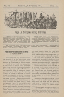Tygodnik Rolniczy : Organ c. k. Towarzystwa rolniczego Krakowskiego. R.4, nr 50 (10 grudnia 1887)