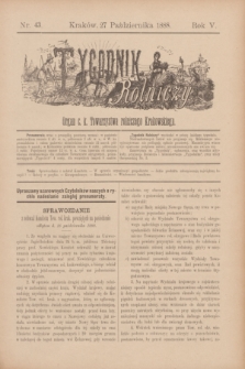 Tygodnik Rolniczy : Organ c. k. Towarzystwa rolniczego Krakowskiego. R.5, nr 43 (27 października 1888)