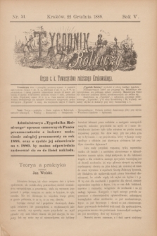 Tygodnik Rolniczy : Organ c. k. Towarzystwa rolniczego Krakowskiego. R.5, nr 51 (22 grudnia 1888)