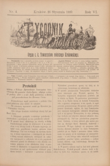 Tygodnik Rolniczy : Organ c. k. Towarzystwa rolniczego Krakowskiego. R.6, nr 4 (26 stycznia 1889)