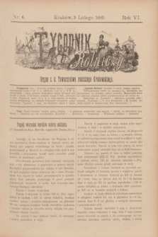 Tygodnik Rolniczy : Organ c. k. Towarzystwa rolniczego Krakowskiego. R.6, nr 6 (9 lutego 1889)