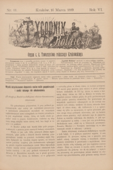 Tygodnik Rolniczy : Organ c. k. Towarzystwa rolniczego Krakowskiego. R.6, nr 11 (16 marca 1889) + dod.