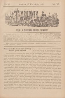 Tygodnik Rolniczy : Organ c. k. Towarzystwa rolniczego Krakowskiego. R.6, nr 17 (27 kwietnia 1889)