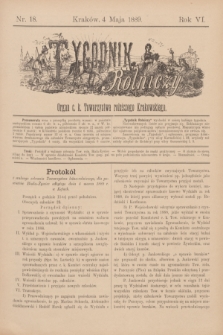 Tygodnik Rolniczy : Organ c. k. Towarzystwa rolniczego Krakowskiego. R.6, nr 18 (4 maja 1889)