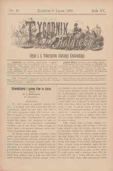 Tygodnik Rolniczy : Organ c. k. Towarzystwa rolniczego Krakowskiego. R.6, nr 27 (6 lipca 1889)