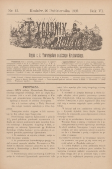 Tygodnik Rolniczy : Organ c. k. Towarzystwa rolniczego Krakowskiego. R.6, nr 43 (26 października 1889)