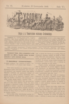 Tygodnik Rolniczy : Organ c. k. Towarzystwa rolniczego Krakowskiego. R.6, nr 47 (23 listopada 1889)