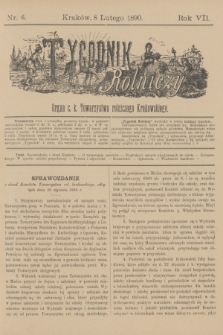 Tygodnik Rolniczy : Organ c. k. Towarzystwa rolniczego Krakowskiego. R.7, nr 6 (8 lutego 1890)