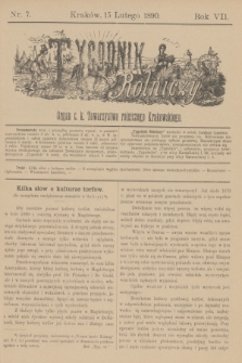 Tygodnik Rolniczy : Organ c. k. Towarzystwa rolniczego Krakowskiego. R.7, nr 7 (15 lutego 1890)