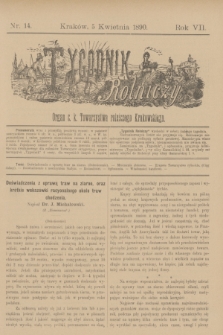 Tygodnik Rolniczy : Organ c. k. Towarzystwa rolniczego Krakowskiego. R.7, nr 14 (5 kwietnia 1890)